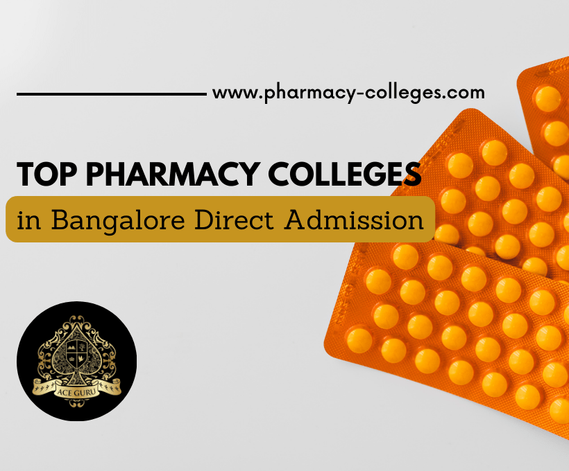 Top Pharmacy Colleges in Bangalore Direct Admission